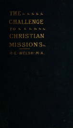 The challenge to Christian missions; missionary questions and the modern mind_cover