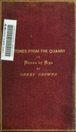 Stones from the quarry; or, Moods of mind_cover