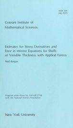 Estimates for stress derivatives and error in interior equations for shells of variable thickness with applied forces_cover