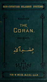 The Corân; its composition and teaching and the testimony it bears to the Holy Scriptures_cover