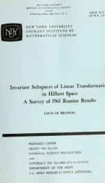 Invariant subspaces of linear transformations in Hilbert space, a survey of 1961 Russian results_cover