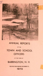 Annual report of the Town of Barrington, New Hampshire 1970_cover