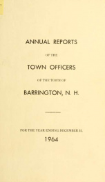 Annual report of the Town of Barrington, New Hampshire 1964_cover