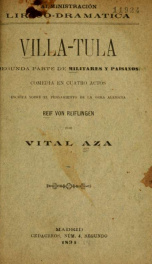 Villa-Tula. comedia en cuatro actos, escrita sobre el pensamiento de la obra alemana Reif von Reiflingen_cover