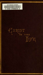 Christ in the life : sermons, with a selection of poems_cover
