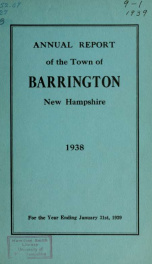 Annual report of the Town of Barrington, New Hampshire 1938-39_cover