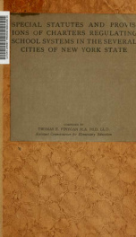 Special statutes and provisions of charters regulating school systems in the several cities of New York state_cover