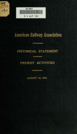 American railway association. Historical statement. Present activities. August 15, 1921_cover