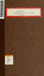 Shakspere and the medical sciences The presidential address delivered on October 12th, 1887, at the opening of the fourteenth session of the Bristol Medico-Chirurgical Society_cover