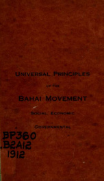 Universal principles of the Bahai movement: social, economic, governmental_cover