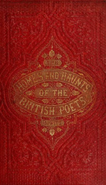 Homes and haunts of the most eminent British poets_cover