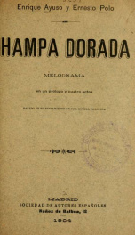 Hampa dorada : melodrama en un prólogo y cuatro actos : basado en el pensamiento de una novela francesa_cover