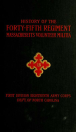 History of the Forty-fifth Regiment, Massachusetts Volunteer Militia .. 1_cover