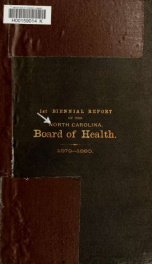 Biennial report of the North Carolina Board of Health [serial] 1, 1879-1880_cover