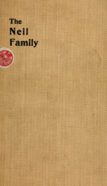 The Neil family, Sweden-America, 1718-1908_cover