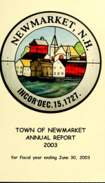 Reports of the selectmen and town treasurer and the superintendent of public schools of the Town of Newmarket, for the year ._cover