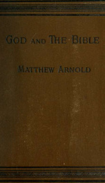 God and the Bible; a sequel to 'Literature and dogma'_cover