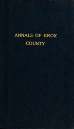 Annals of Knox County : commemorating centennial of admission of Illinois as a state of the Union in 1818_cover