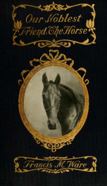 Our noblest friend the horse_cover