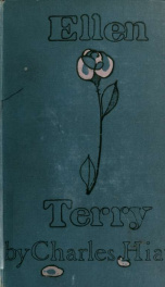 Ellen Terry and her impersonations. [microform] An appreciation_cover