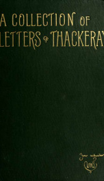 A collection of letters of Thackeray, 1847-1855_cover