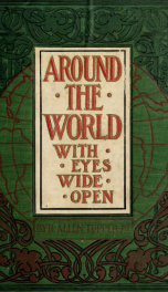 Around the world with eyes wide open; the wonders of the world pictured by pen and pencil_cover