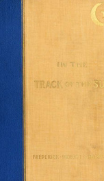 In the track of the sun; readings from the diary of a globe trotter_cover