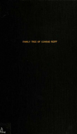 Family tree of Conrad Reiff, Oley Township, Berks County, Pennsylvania_cover