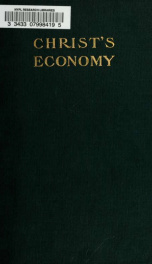 Christ's economy : scientific management of men and things in relation to God and His cause / By Eugene M. Camp ; with introduction by Charles S. Burch_cover