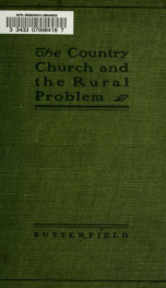 The country church and the rural problem : the Carew lectures at Hartford theological seminary, 1909_cover