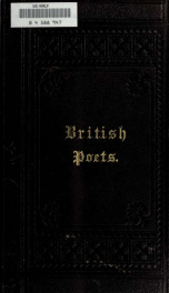 The works of the British poets, selected and chronologically arranged ... with biographical and critical notices_cover