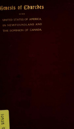 Genesis of churches in the United States of America, in Newfoundland and the Dominion of Canada_cover