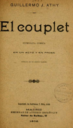 El couplet : humorada cómico en un acto y en prosa, inspirada en un asunto francés_cover