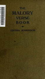 The Malory verse book, a collection of contemporary poetry for school and general use_cover