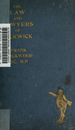 The law and lawyers of Pickwick : a lecture_cover