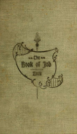 The book of Job : with an introduction and notes for Bible classes in colleges, Christian associations, young people's societies, and the private student_cover