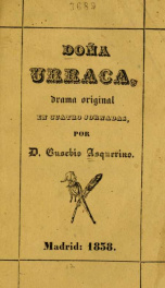 Doña Urraca : drama histórico original en cuatro jornadas en verso y prosa_cover