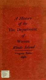 A history of the Fire department of Warren, Rhode Island / by Virginia Baker_cover