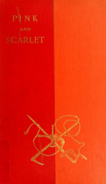 Pink and scarlet : or, Hunting as a school for soldiering_cover