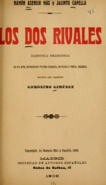 Los dos rivales : zarzuela dramática en un acto, dividido en cuatro cuadros, en prosa y verso_cover