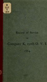 Record of service of Company K, 150th O. V. I. 1864_cover