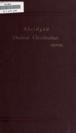 Abridged Decimal classification and relativ index for libraries, clippings, notes, etc._cover