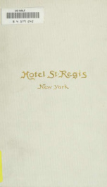 The St. Regis Hotel, Fifth Avenue and Fifty-fifth Street, New York City_cover