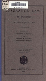 Insurance laws of Wisconsin in effect July 1, 1909_cover