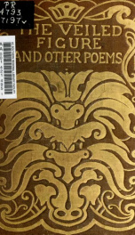 The veiled figure and other poems_cover