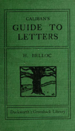 The aftermath ; or, Gleanings from a busy life. Called upon the outer cover for purposes of sale, Calibans guide to letters_cover