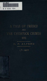 A tale of Tresco, The Tavistock chimes, and other poems, mostly of the West Country_cover