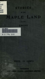 Stories of the maple land : tales of the early days of Canada for children._cover