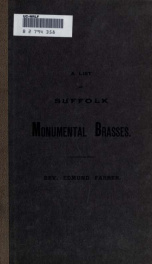 List of monumental brasses, remaining in the county of Suffolk, 1903_cover