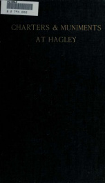 Descriptive catalogue of the charters & muniments of the Lyttelton family in the possession of the Rt. Hon. Viscount Cobham at Hagley Hall, Worcestershire_cover